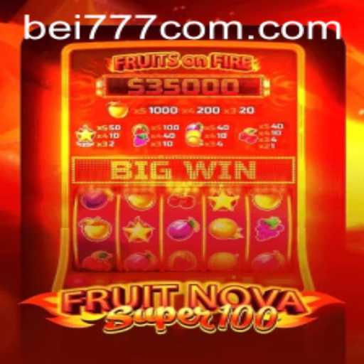 Dive into the Exciting World of FruitNovaSuper100: The Ultimate Gaming Experience